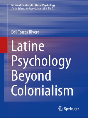 cover image of Latine Psychology Beyond Colonialism